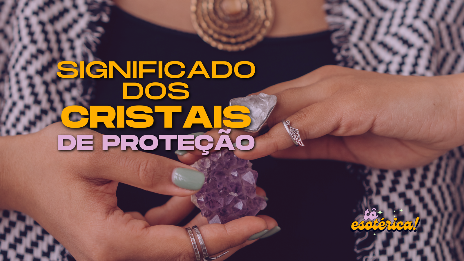 Cristais de Proteção e Seus Significados